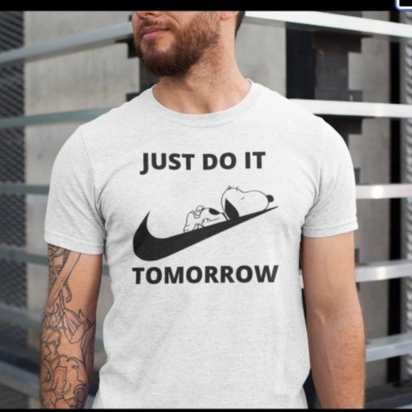 Just do it hotsell tomorrow t shirt